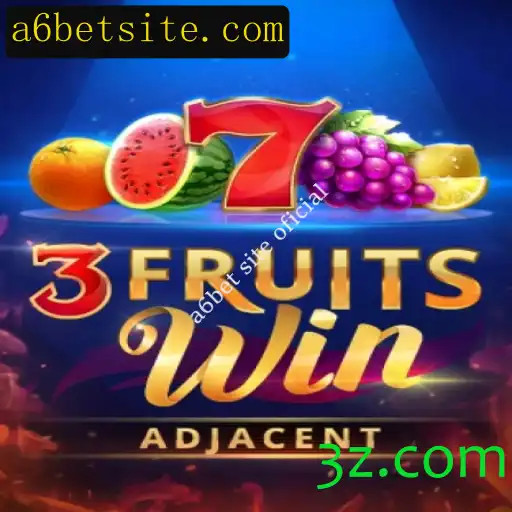 3FruitsWin: Descubra o Empolgante Jogo Online no A6Bet Site Oficial