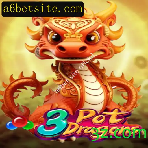 Descubra o Fascinante Mundo de 3PotDragons no a6bet Site Oficial