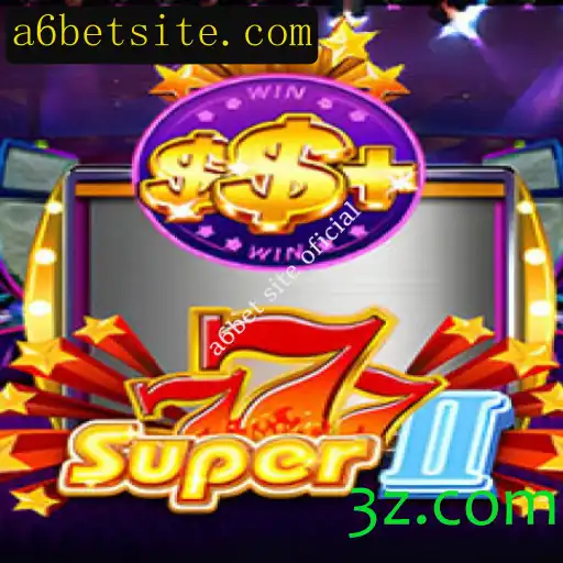 Descubra o mundo emocionante de Super777II no a6bet site oficial
